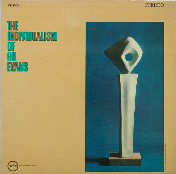 The Individualism of Gil Evans
